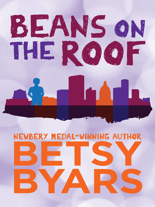 Title details for Beans on the Roof by Betsy Byars - Available